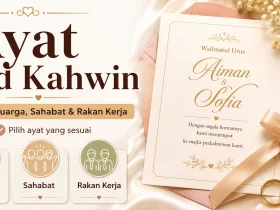 Ayat Kad Kahwin untuk Jemputan Keluarga, Sahabat dan Rakan Kerja